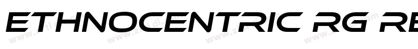 Ethnocentric Rg Reg字体转换